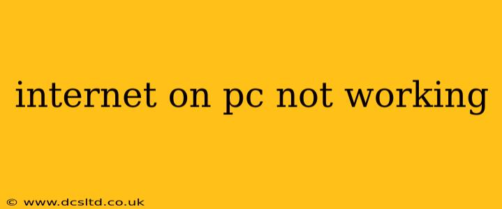 internet on pc not working