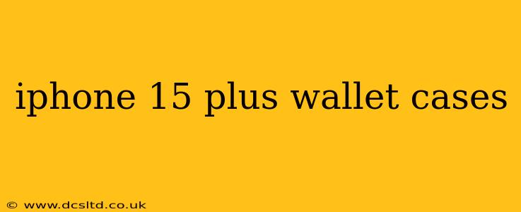 iphone 15 plus wallet cases