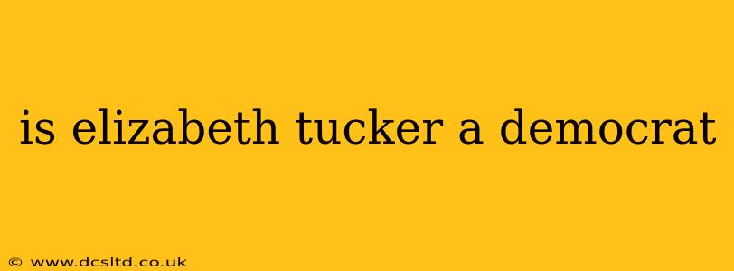 is elizabeth tucker a democrat