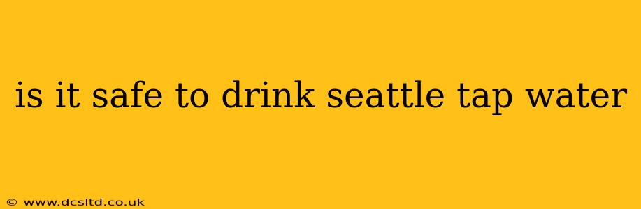 is it safe to drink seattle tap water