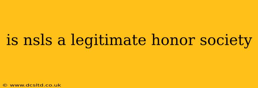 is nsls a legitimate honor society