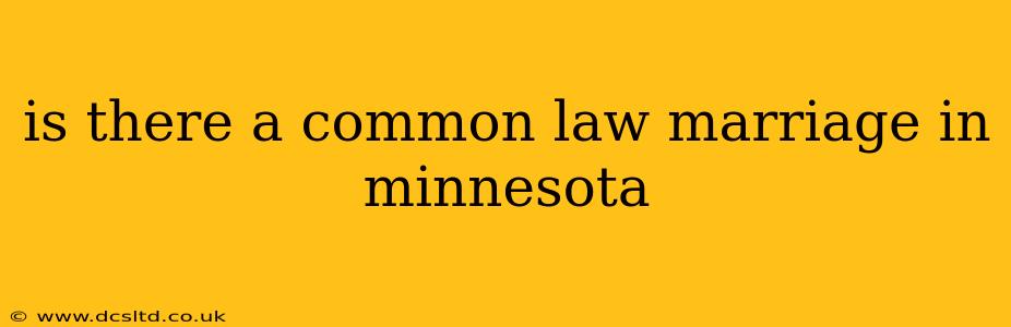 is there a common law marriage in minnesota