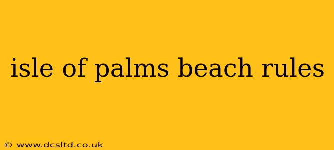 isle of palms beach rules