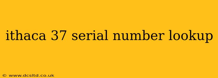 ithaca 37 serial number lookup