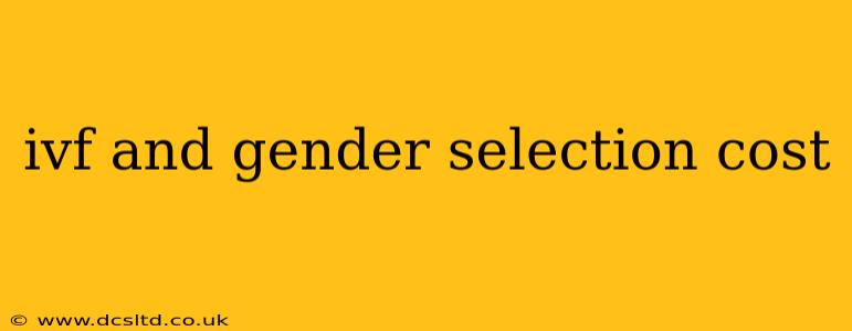 ivf and gender selection cost