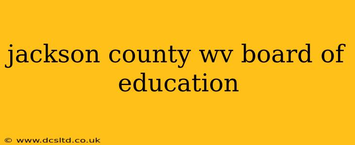 jackson county wv board of education