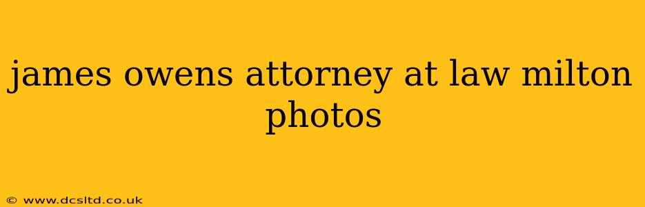 james owens attorney at law milton photos