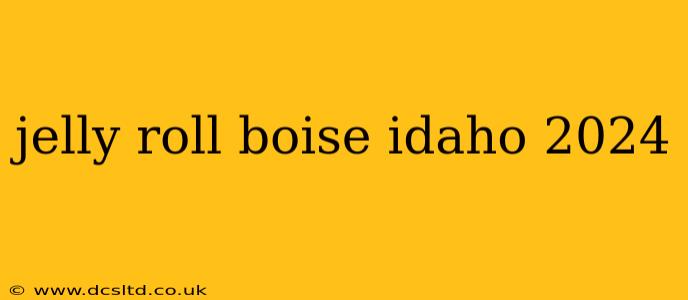 jelly roll boise idaho 2024