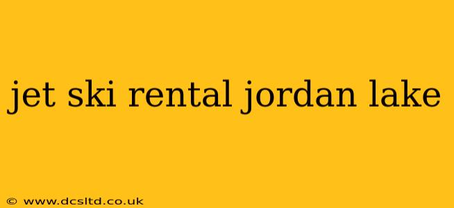 jet ski rental jordan lake