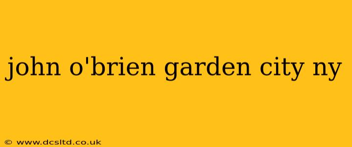john o'brien garden city ny