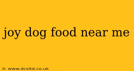 joy dog food near me