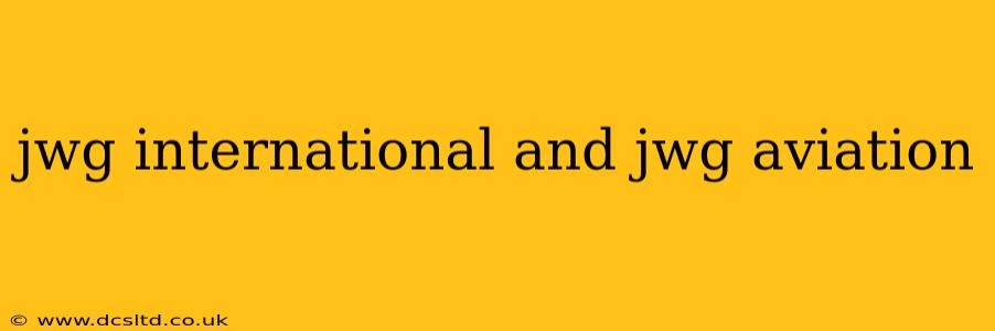 jwg international and jwg aviation