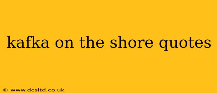kafka on the shore quotes