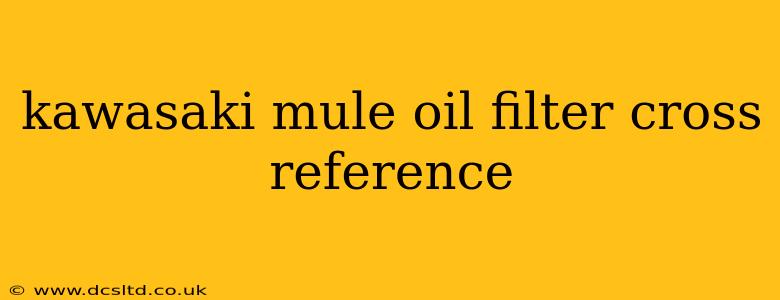 kawasaki mule oil filter cross reference