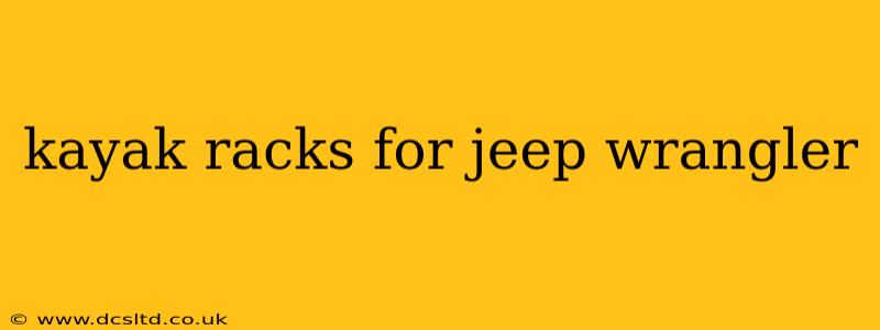 kayak racks for jeep wrangler