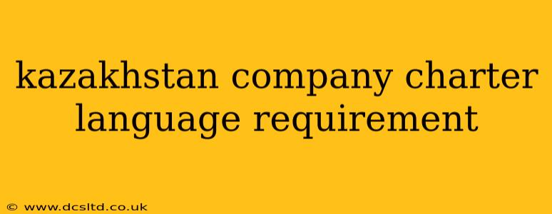 kazakhstan company charter language requirement
