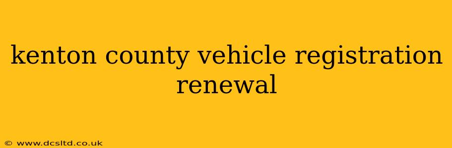 kenton county vehicle registration renewal