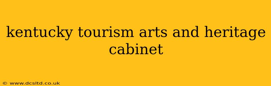 kentucky tourism arts and heritage cabinet
