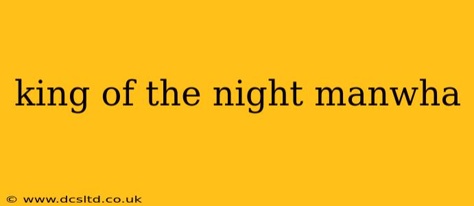 king of the night manwha