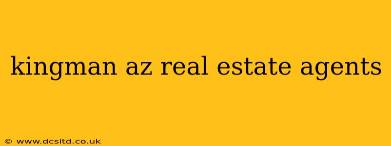 kingman az real estate agents