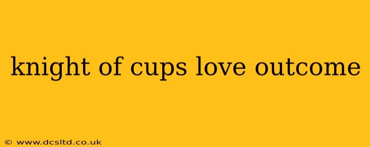 knight of cups love outcome