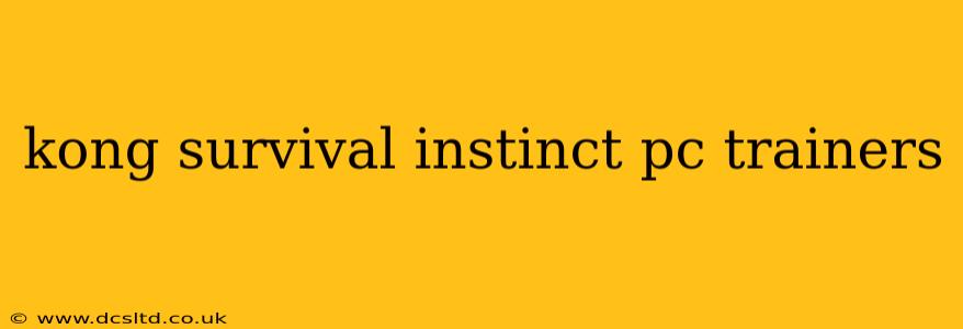 kong survival instinct pc trainers