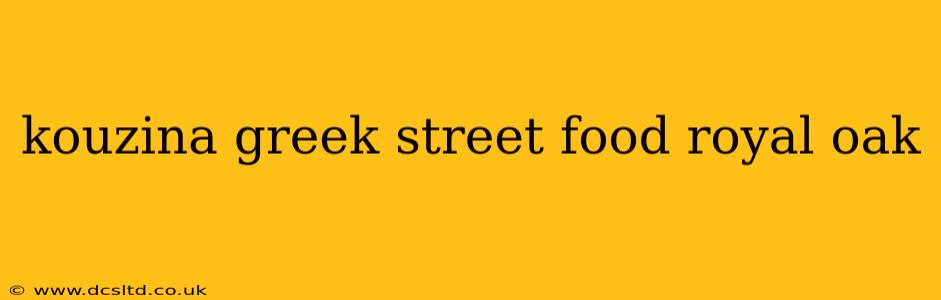 kouzina greek street food royal oak
