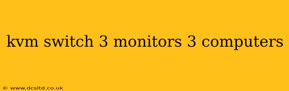 kvm switch 3 monitors 3 computers