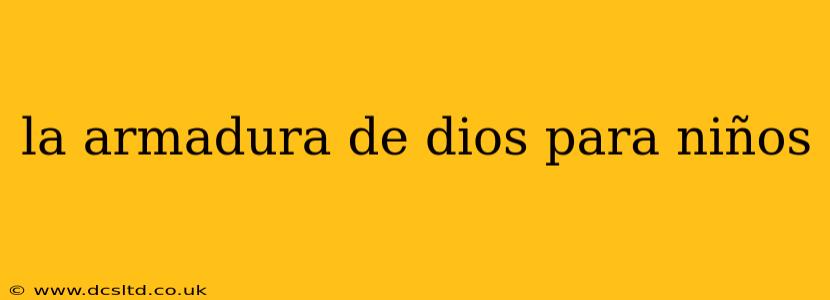 la armadura de dios para niños