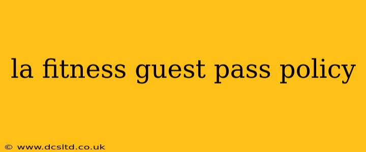la fitness guest pass policy