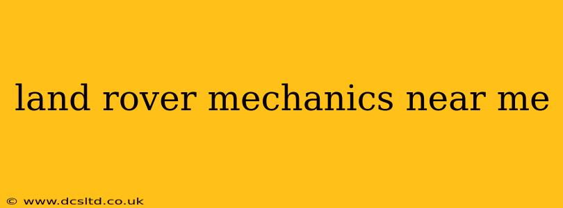 land rover mechanics near me