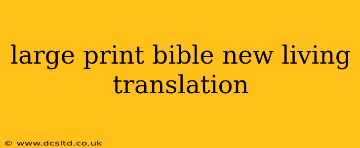 large print bible new living translation