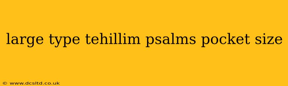 large type tehillim psalms pocket size