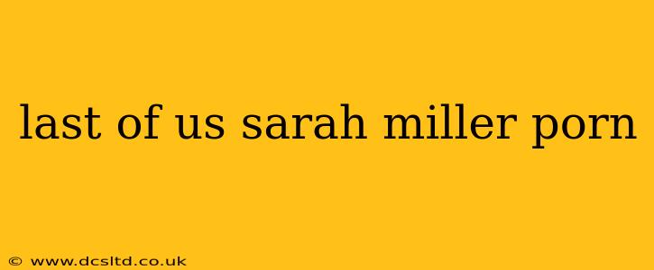 last of us sarah miller porn last of us sarah miller porn