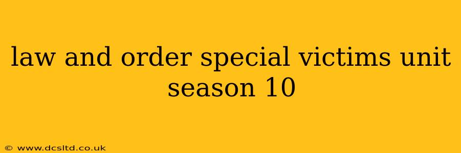 law and order special victims unit season 10