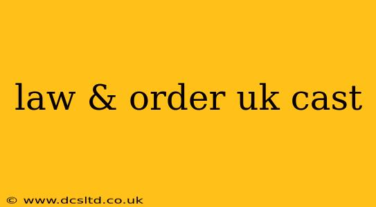 law & order uk cast