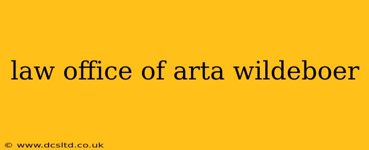 law office of arta wildeboer
