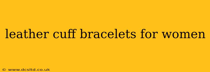 leather cuff bracelets for women