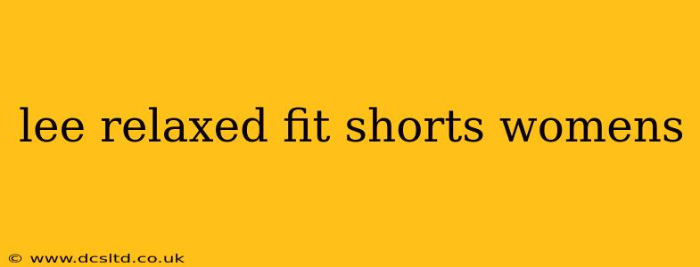 lee relaxed fit shorts womens