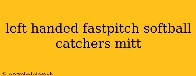 left handed fastpitch softball catchers mitt