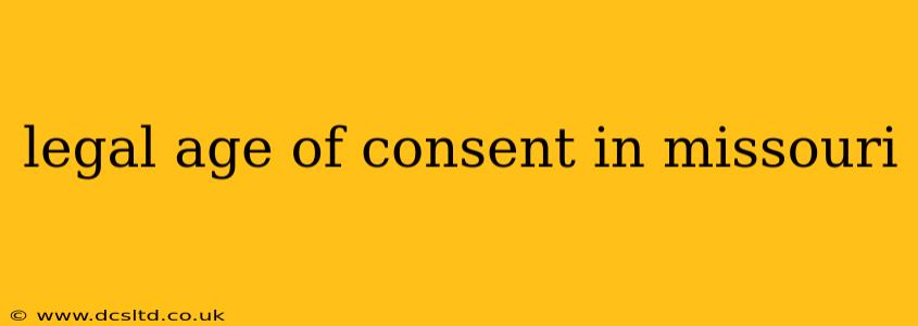 legal age of consent in missouri