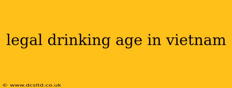 legal drinking age in vietnam