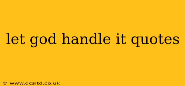 let god handle it quotes