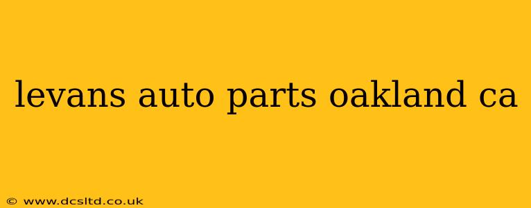levans auto parts oakland ca