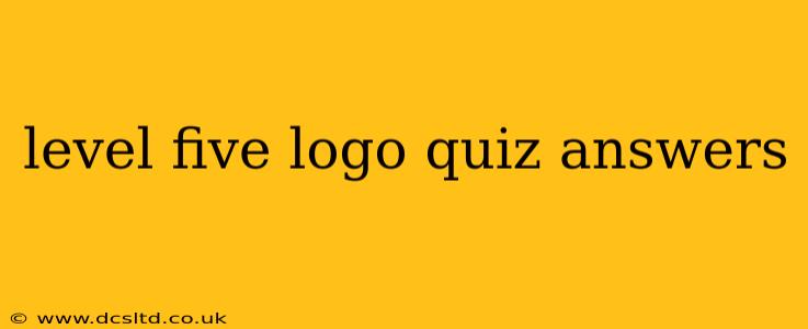 level five logo quiz answers