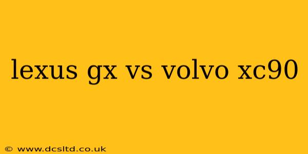lexus gx vs volvo xc90