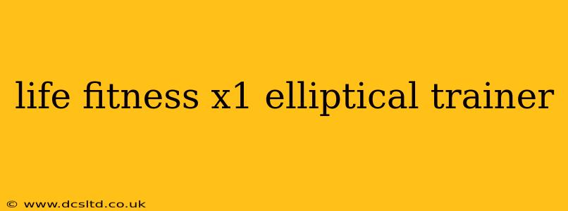 life fitness x1 elliptical trainer