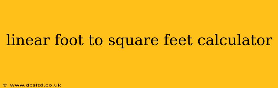 linear foot to square feet calculator
