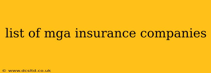 list of mga insurance companies
