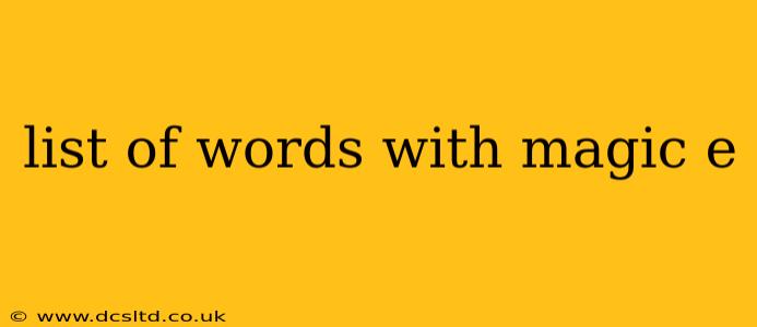 list of words with magic e